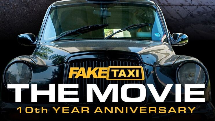 Fake Taxi - Rebecca VolpettiSandra SweetMina KAriana Van XLady GangEden IvyVictoria NyxTasha Lustn - Fake Taxi: The Movie 