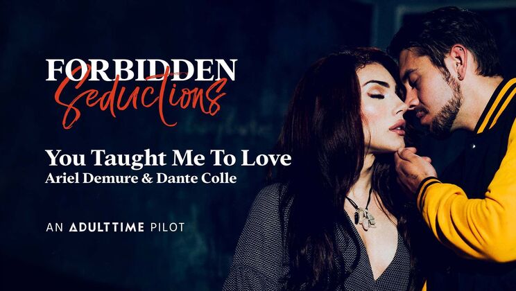 Adult Time Pilots - Dante ColleAriel Demure - Forbidden Seductions - You Taught Me To Love 