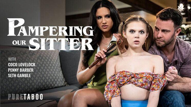 ⁣Pure Taboo - Seth GamblePenny BarberCoco Lovelock - Pampering Our Sitter 