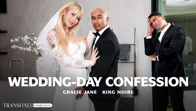 Transfixed - King NoireGracie Jane - Wedding-Day Confession 