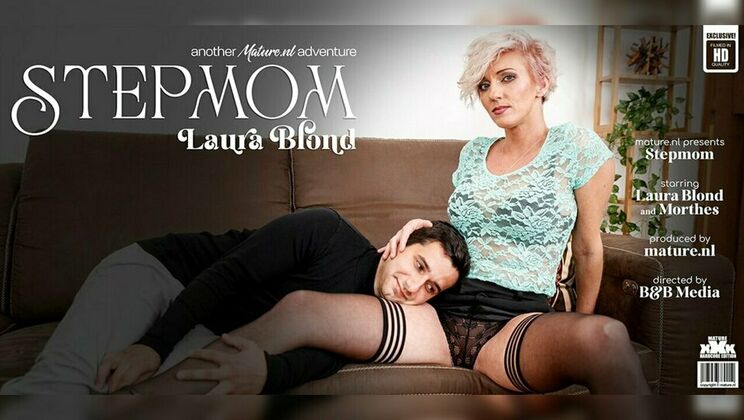 Mature.nl - MorthesLaura Blond - Fucking my hot stepmom Laura Blonde at home 