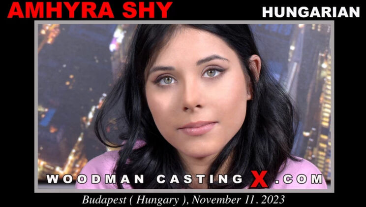 Woodman Casting - Amhyra Shy - Amhyra Shy casting 