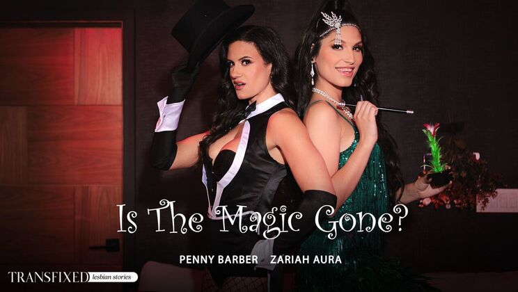 Transfixed - Penny BarberZariah Aura - Is The Magic Gone? 