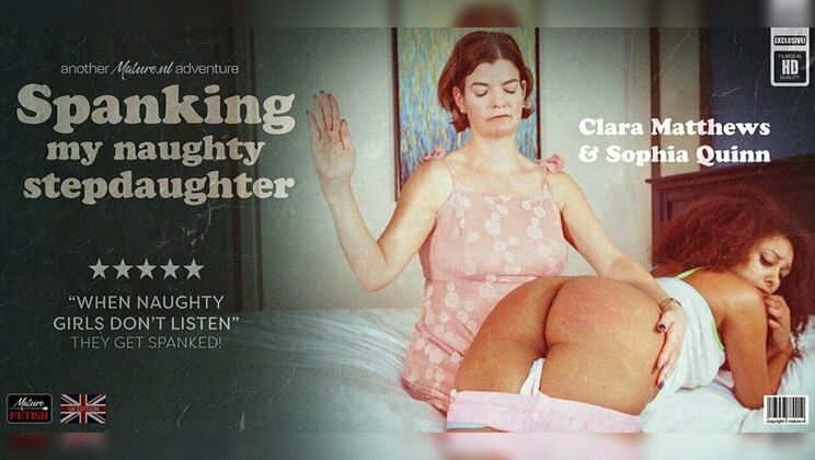 Mature.nl - Clara Matthews (EU)Sophia Quinn - Teeny Sophia Quinn gets spanked by her wicked stepmom Clara Matthews after being naughty 