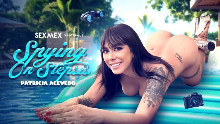 SEXMEX - Patricia Acevedo - Spying on stepsis . Patricia Acevedo 