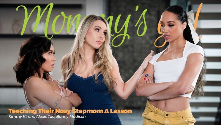 ⁣Girlsway - Alexis TaeKimmy KimmBunny Madison - Teaching Their Nosy Stepmom A Lesson 