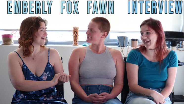 Girls Out West - FoxFawnEmberly - Emberly, Fawn & Fox - Bedroom Sex Interview 