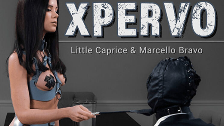 Xpervo - Marcello BravoLittleCaprice - Xpervo Femdom 