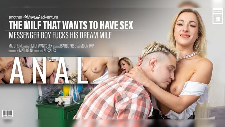 ⁣Mature.nl - Moon ImpIsabel Rose - The MILF That Wants to Have Anal Sex – Isabel Rose & the Young Messenger 