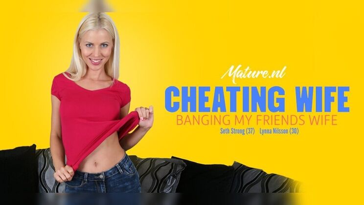 ⁣Mature.nl - Lynna NilssonSeth Strong - MILF Lynna Nilsson Fucks Her Friends Husband